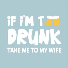Take Me to My Wife